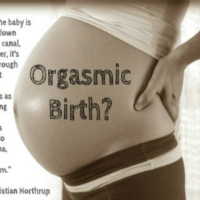 orgasmic birth
